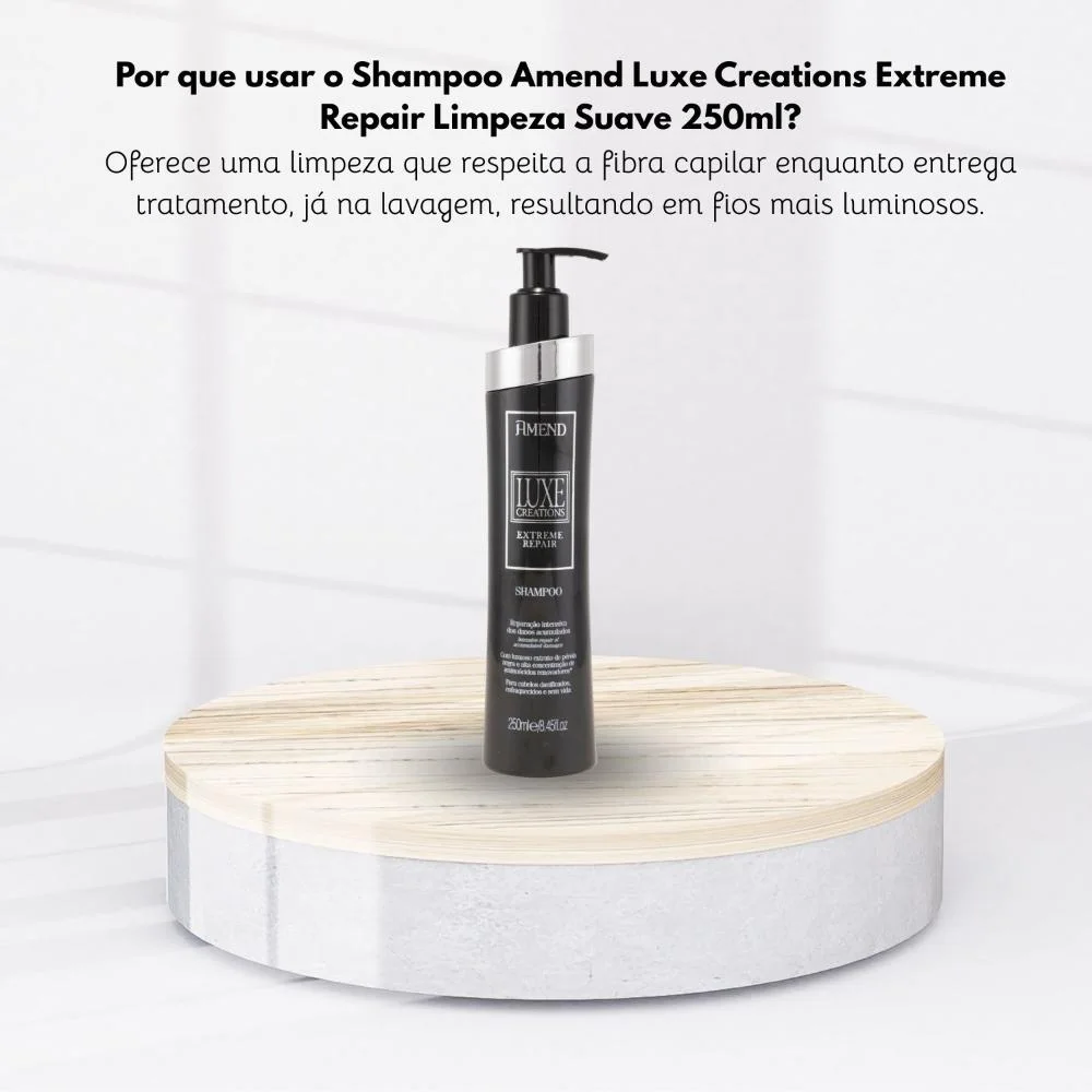 Amend - Shampoo Luxe Creations Extreme Repair Limpeza 250ml