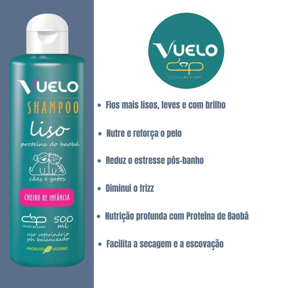 Shampoo Liso Cheiro de Infância Vuelo para Cães e Gatos 500Ml