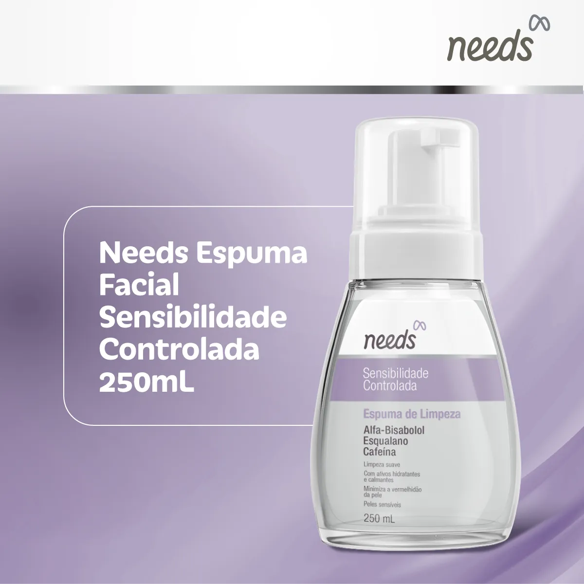 Espuma Facial Needs Peles Sensíveis 250ml