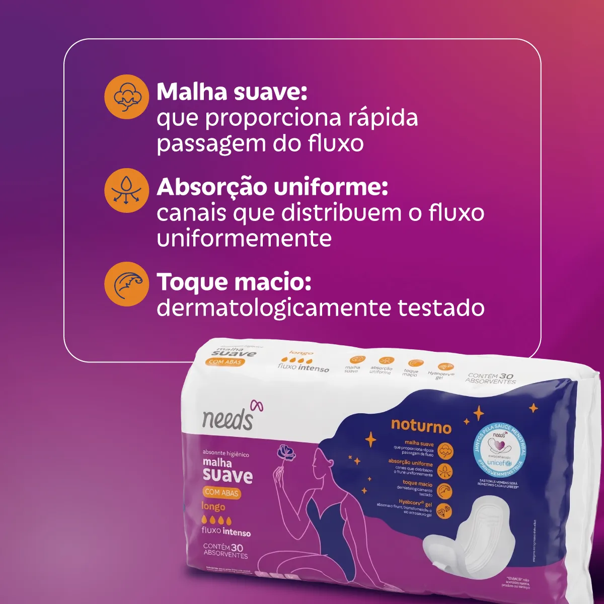 Absorvente Noturno Needs Cobertura Suave com Abas 30 Unidades