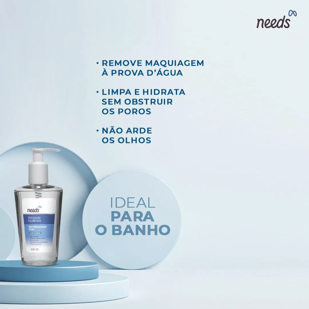 Óleo Demaquilante Needs Hidratação Equilibrada 150ml