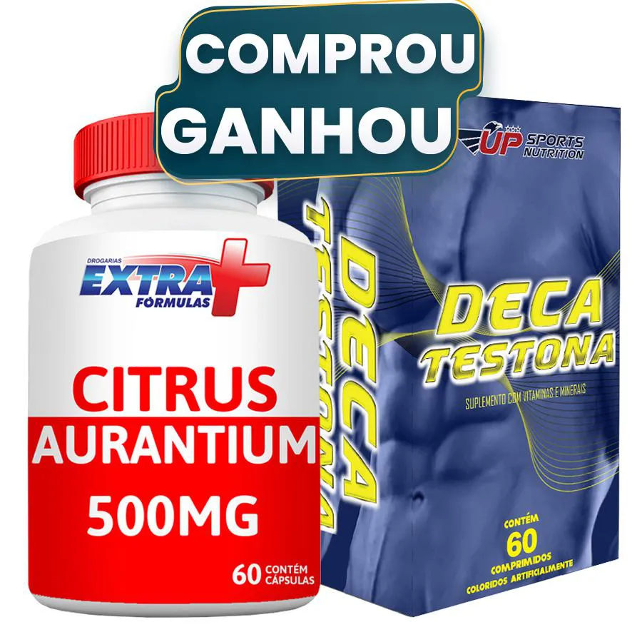 Kit Citrus Aurantium 500mg C/ 60 + Deca Testona C/ 60